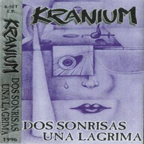 Kranium (PER) : Dos Sonrisas, una Lágrima